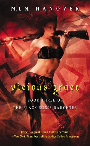 [The Black Sun's Daughter 03] • Vicious Grace